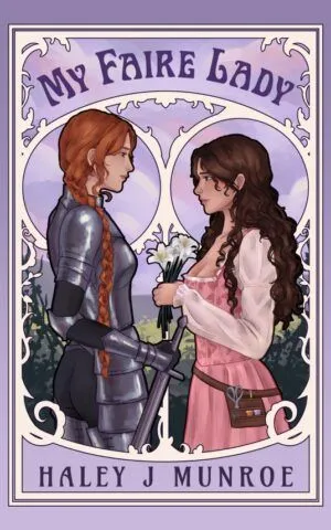 Couverture de My Faire Lady de Haley J. Munroe