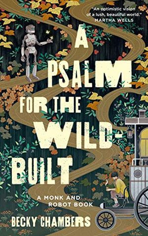 la couverture de A Psalm for the Wild-Built