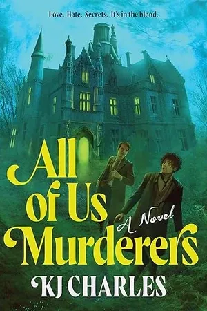 couverture de All of Us Murderers de KJ Charles