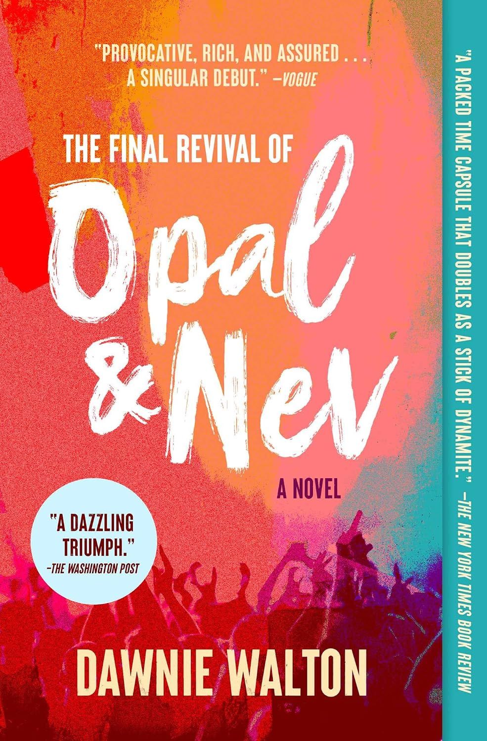 La renaissance finale d'Opal et Nev