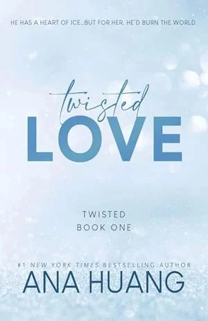 Image de couverture de Twisted Love : La romance grincheuse du meilleur ami d'un frère par Ana Huang