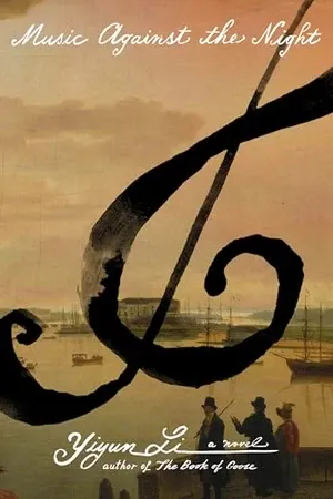 Image de couverture de Music Against the Night (The Nocturne Trilogy) de Yiyun Li